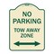 Signmission No Parking Tow Away Zone W/ Bidirectional Arrow Heavy-Gauge Aluminum Sign, 24" x 18", TG-1824-23611 A-DES-TG-1824-23611 - alternate 1